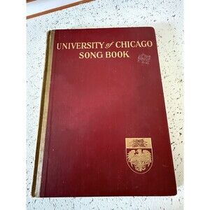 University Of Chicago Song Book 1929